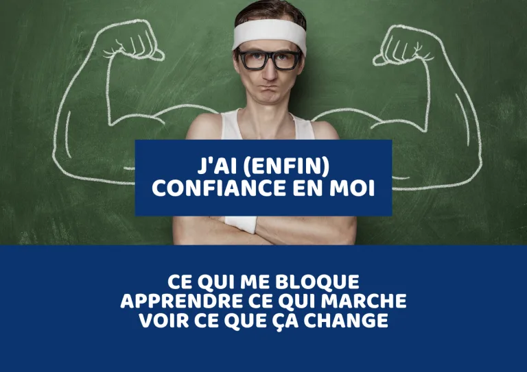 Formation "J'ai enfin confiance en moi - l'atelier du changement